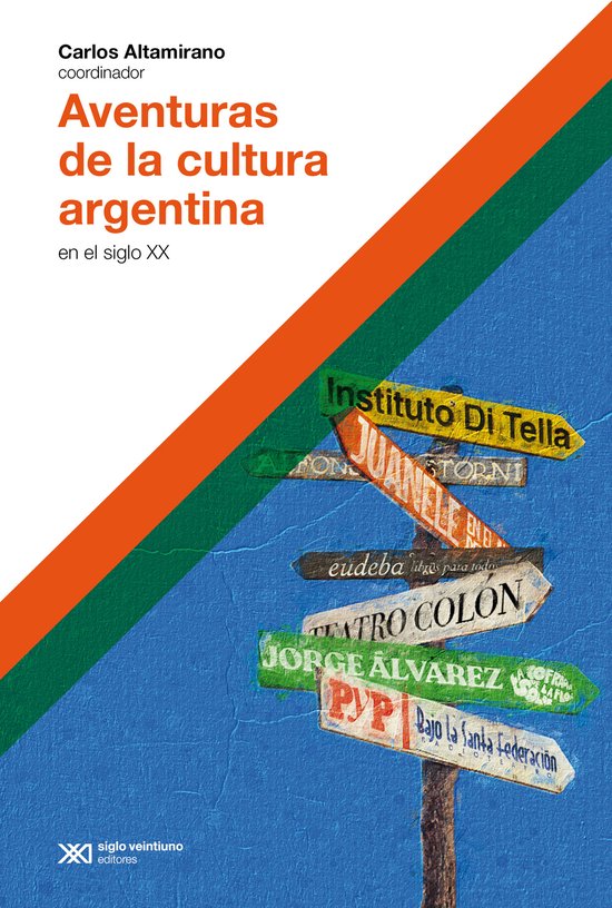 Hacer Historia - Aventuras de la cultura argentina en el sig ... - cover