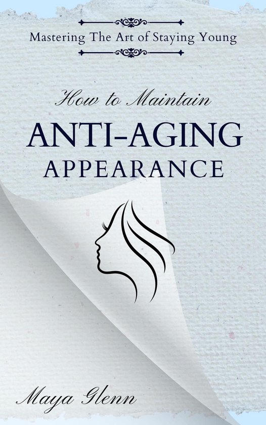 How to Maintain Anti-Aging Appearance - cover