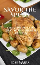 Savor the Spuds