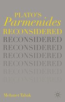 Plato’s Parmenides Reconsidered