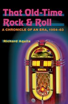 Music in American Life - That Old-Time Rock & Roll