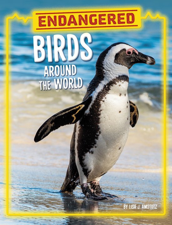Endangered Animals Around the World - Endangered Birds Around the World