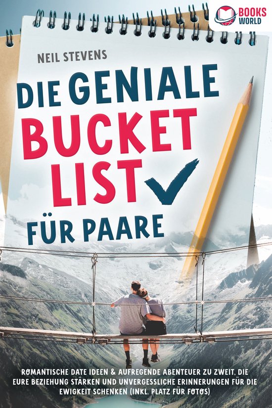 Die geniale Bucket List für Paare: Romantische Date Ideen & ... - cover