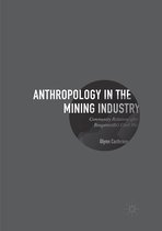 Anthropology in the Mining Industry