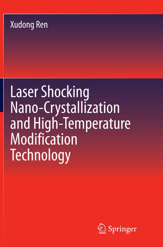 Laser Shocking Nano-crystallization and High-temperature Mod ... - cover