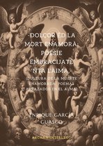 Poesía en dos vías 3 - Dolçor ëd la Mort Enamorà: Poesìe ëmbracijate 'nta l'àima.