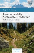 Sustainable Futures- Environmentally Sustainable Leadership