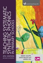 Transforming Primary QTS Series- Teaching Systematic Synthetic Phonics in Primary Schools