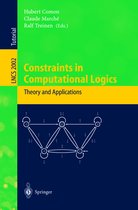 Constraints in Computational Logics Theory and Applications