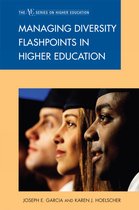 The ACE Series on Higher Education- Managing Diversity Flashpoints in Higher Education