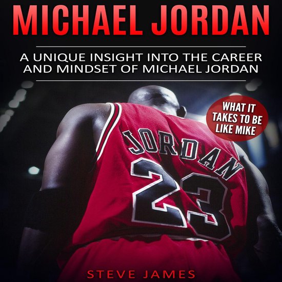 Michael Jordan: A Unique Insight into the Career and Mindset ... - cover