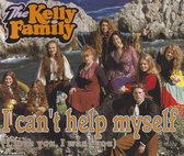 The Kelly Family - I can't help myself