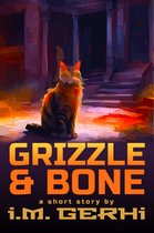 Grizzle & Bone