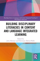 Routledge Series in Language and Content Integrated Teaching & Plurilingual Education- Building Disciplinary Literacies in Content and Language Integrated Learning