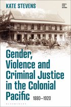 Empire’s Other Histories- Gender, Violence and Criminal Justice in the Colonial Pacific