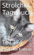 Strolchis Tagebuch 174 - Strolchis Tagebuch - Teil 174