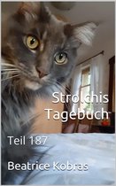 Strolchis Tagebuch 187 - Strolchis Tagebuch - Teil 187