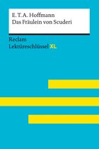 Reclam Lektüreschlüssel XL - Das Fräulein von Scuderi von E.T.A. Hoffmann: Reclam Lektüreschlüssel XL