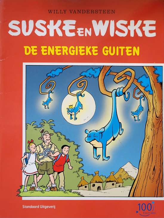 Suske en Wiske - De energieke Guiten (uitgave ter ere van 100 jaar Electrabel)