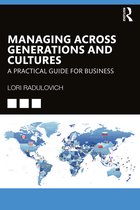 Managing Across Generations and Cultures
