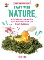 Easy Crafts for Kids- Craft with Nature