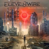 Elevenwire - Blood Red Sun (CD)