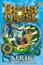 Beast Quest 84 - Xerik the Bone Cruncher