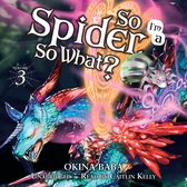 So I'm a Spider, So What?, Vol. 3