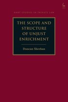Hart Studies in Private Law - The Scope and Structure of Unjust Enrichment