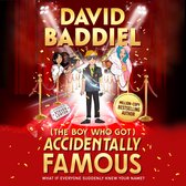 The Boy Who Got Accidentally Famous: A funny, illustrated children’s book from bestselling David Baddiel