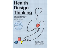 Health Design Thinking, second edition