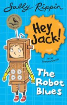 Hey Jack! 3 - Hey Jack!: The Robot Blues