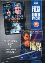 Blue Jean Cop & One Man Force