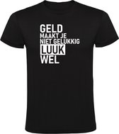 Geld maakt je niet gelukkig Luuk wel Heren T-shirt - geluk- gelukkig - humor - grappig