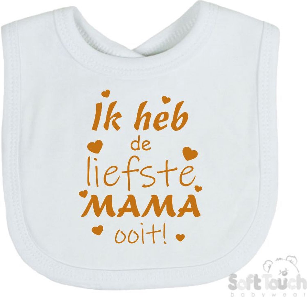Goedkoopste Soft Touch Slabber Slabbetje Slab Ik heb de liefste MAMA ooit! Moederdag Unisex Katoen Wit/tan Maat 33x22 Cm