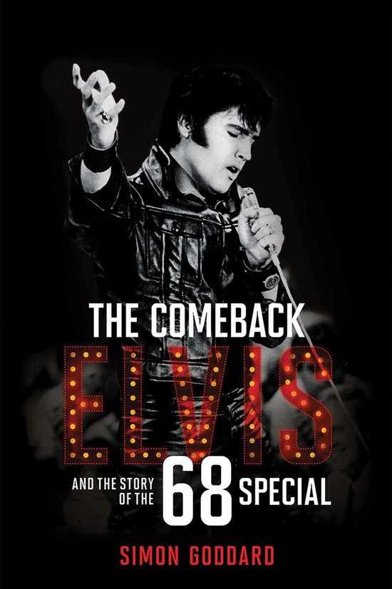 The Comeback: Elvis and the Story of the 68 Special - cover