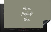 KitchenYeah® Inductie beschermer 83x51.5 cm - Spreuken - Pizza, pasta & vino - Quotes - Eten - Drinken - Kookplaataccessoires - Afdekplaat voor kookplaat - Inductiebeschermer - Inductiemat - Inductieplaat mat