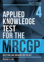 Applied Knowledge Test for the MRCGP, fourth edition