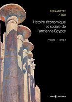 Histoire 2 - Histoire économique et sociale de l'ancienne Egypte - Volume I - Tome 2