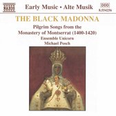 Early Music - The Black Madonna / Posch, Ensemble Unicorn
