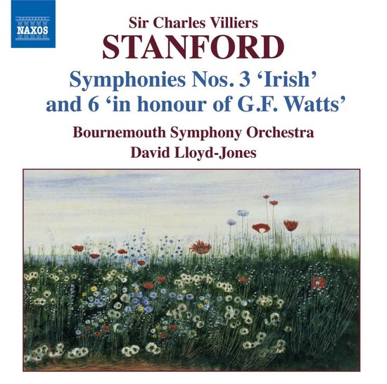 Bournemouth Symphony Orchestra, David Lloyd-Jones - Stanford: Symphonies Nos.3 & 6 (CD)