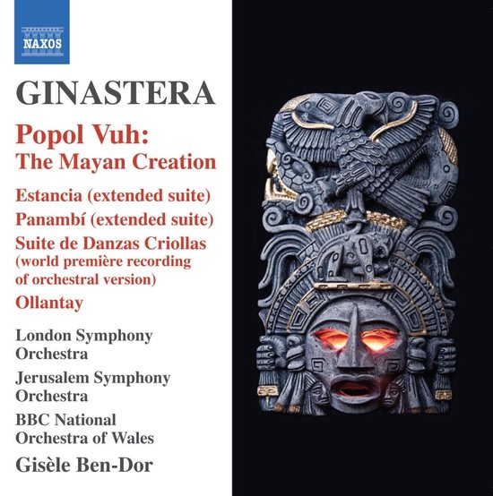 London Symphony Orchestra, Jerusalem Symphony Orchestra, BBC National Orchestra Of Wales, Gisèle Ben-Dor - Ginastera: Popol Vuh: The Mayan Creation (CD)