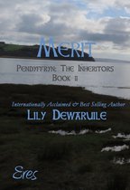 Pendyffryn: The Inheritors 2 - Merit: Book II