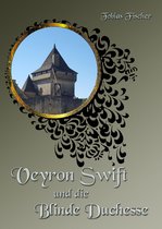 Veyron Swift Shorts 11 - Veyron Swift und die Blinde Duchesse