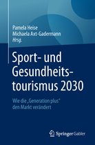 Sport und Gesundheitstourismus 2030