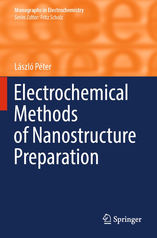Electrochemical Methods of Nanostructure Preparation - cover