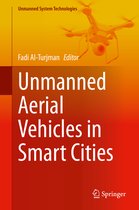 Unmanned System Technologies- Unmanned Aerial Vehicles in Smart Cities
