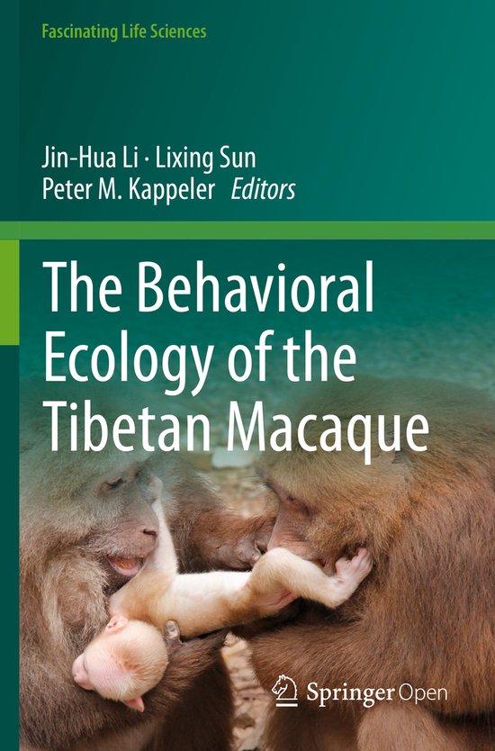 The Behavioral Ecology of the Tibetan Macaque - cover