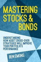 Mastering Stocks & Bonds