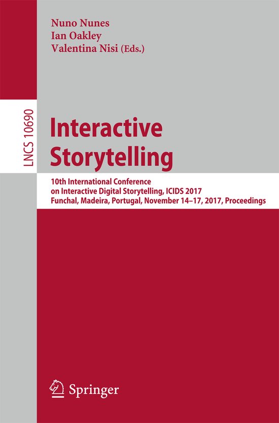 Lecture Notes in Computer Science10690- Interactive Storytel ... - cover